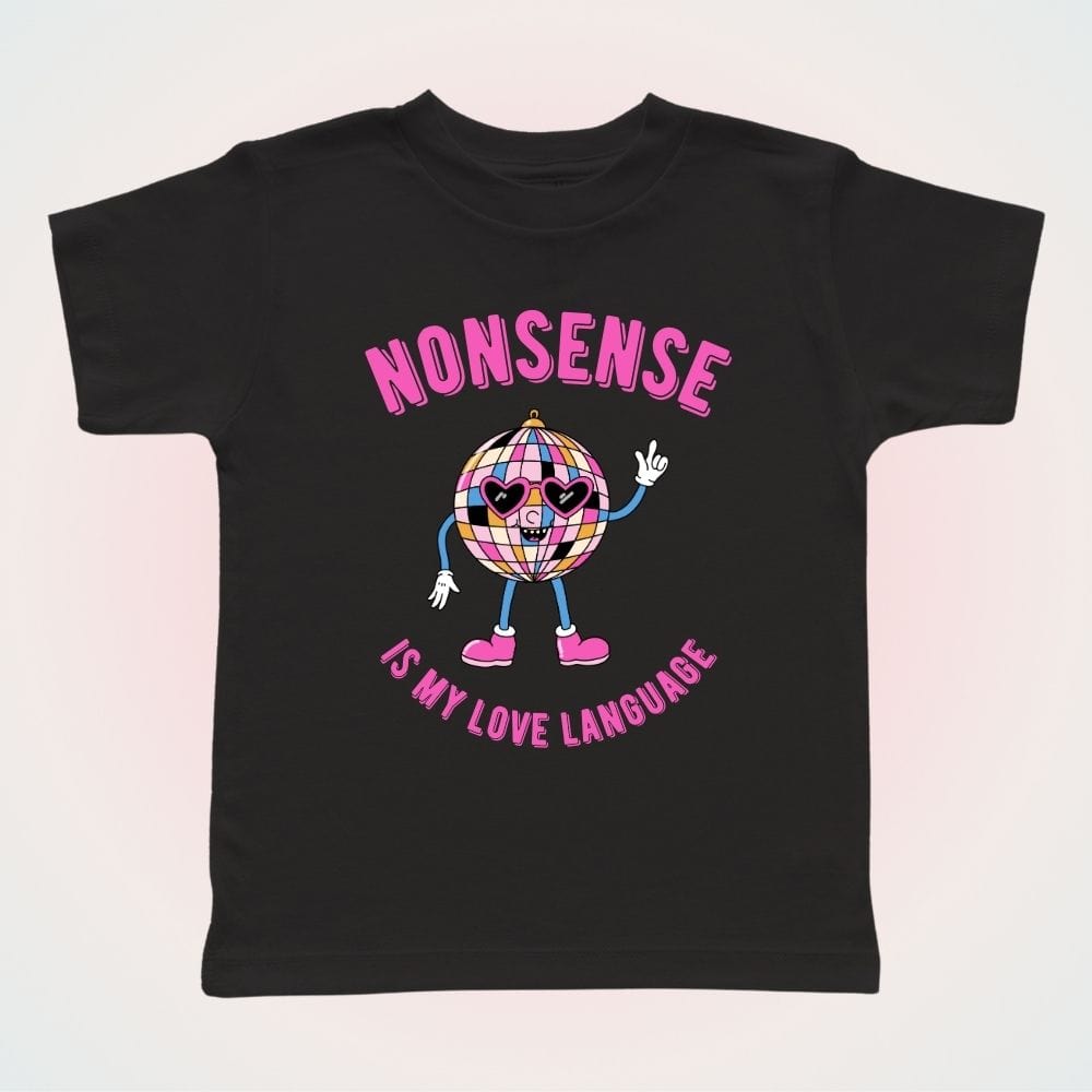 Nonsense Is My Love Language Baby Tee