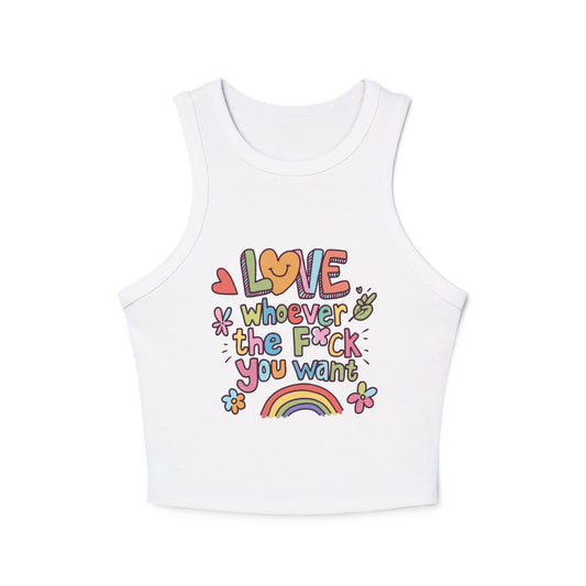 Love Whoever You Want Tank Top