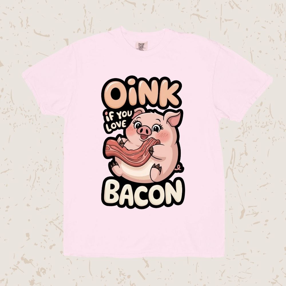 Oink If You Love Bacon Unisex T-shirt