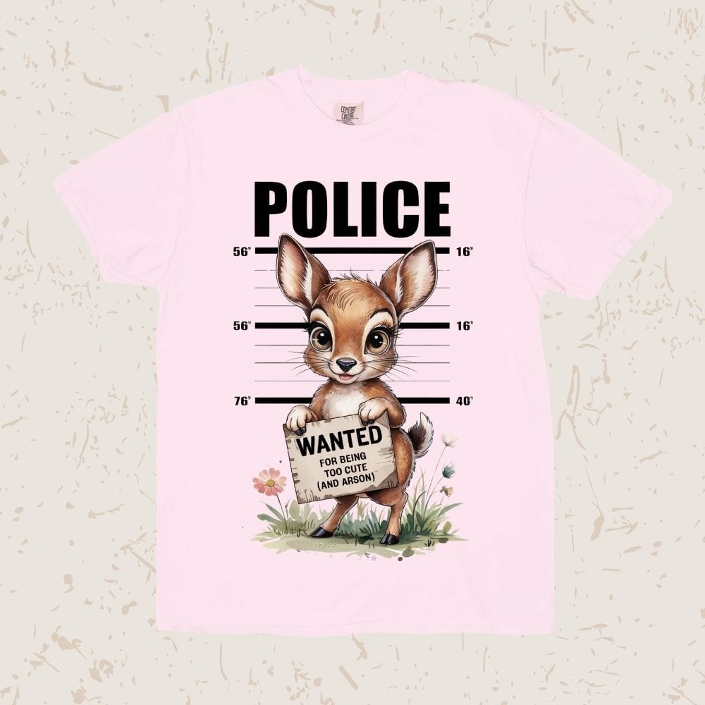 Wanted For Being Too Cute Unisex T-shirt