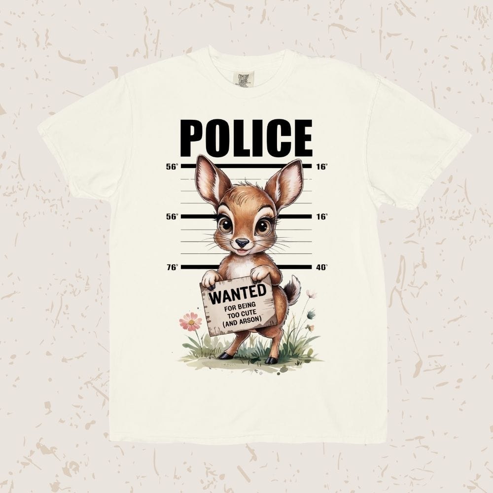 Wanted For Being Too Cute Unisex T-shirt