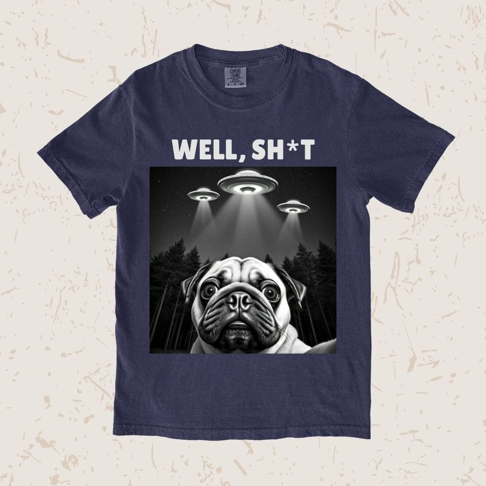 Well, Sh*t Unisex T-shirt