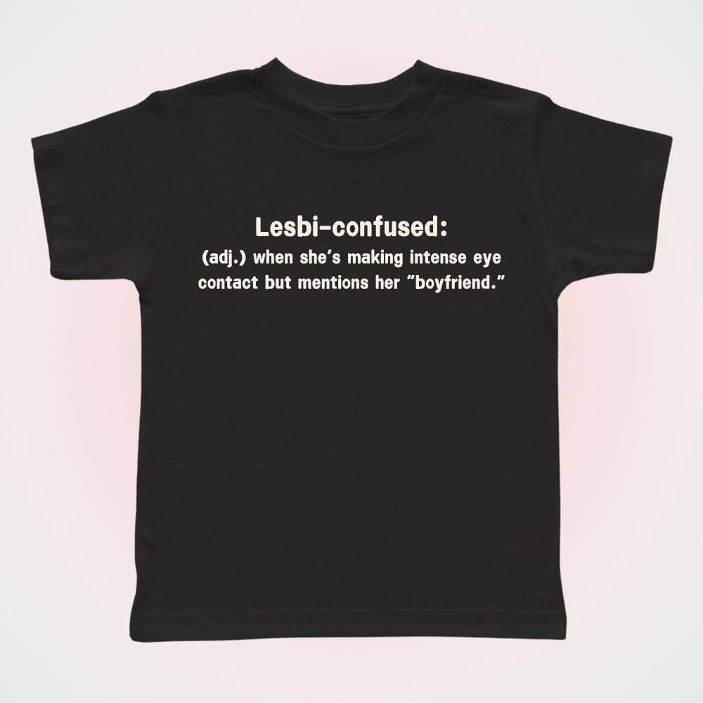Lesbi-confused Baby Tee